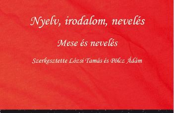 Nyelv, irodalom, nevelés