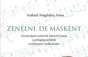 Zenélni, de másként