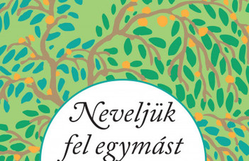 Neveljük fel egymást!